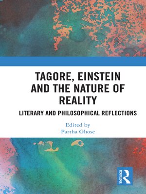 cover image of Tagore, Einstein and the Nature of Reality
